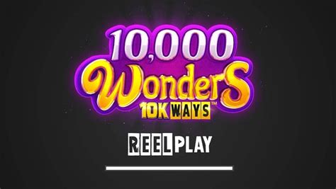 10000 Wonders 10k Ways Bet365