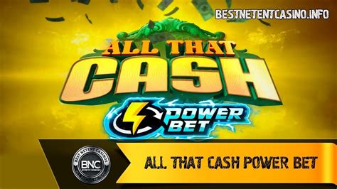 All That Cash Power Bet Bet365