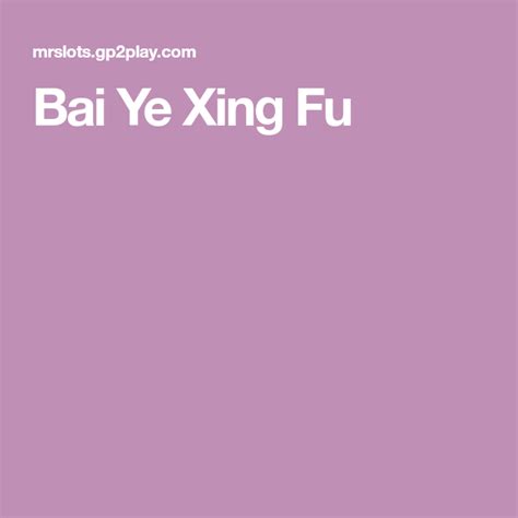 Bai Ye Xing Fu Betsul