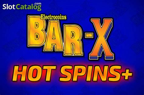 Bar X Hot Spins Brabet