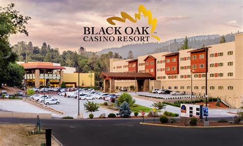 Black Oak Casino Resort Tuolumne Ca