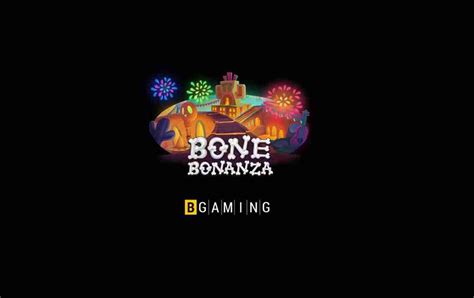 Bone Bonanza Bet365