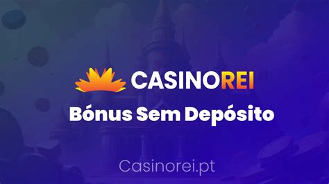 Bonus Sem Deposito Casino Do Reino Unido 2024