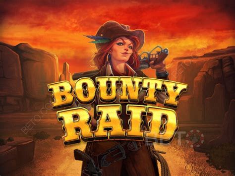 Bounty Raid Betsul