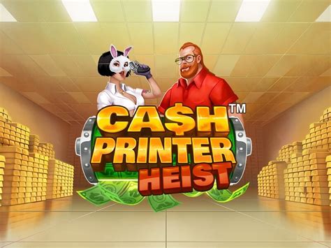 Cash Printer Heist Bodog