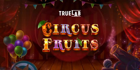 Circus Fruits 1xbet