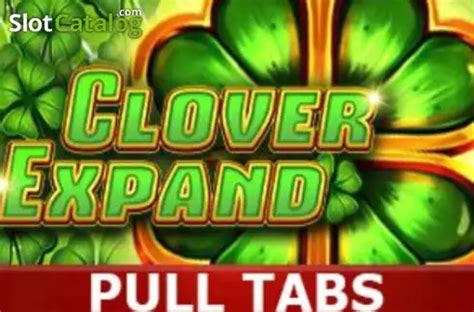 Clover Expand Pull Tabs Bet365