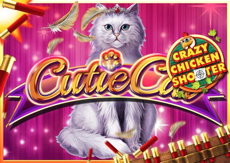 Cutie Cat Crazy Chicken Shooter Betfair