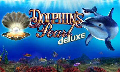 Dolphins Pearl Deluxe 10 Betano
