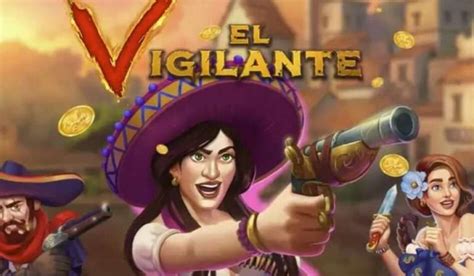 El Vigilante Slot - Play Online