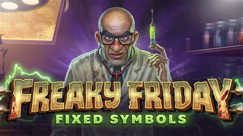 Freaky Friday Fixed Symbols Slot Gratis