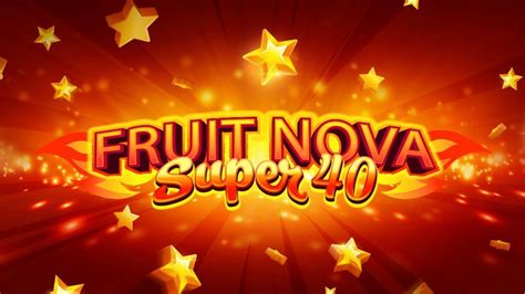 Fruit Super Nova Jackpot Betano