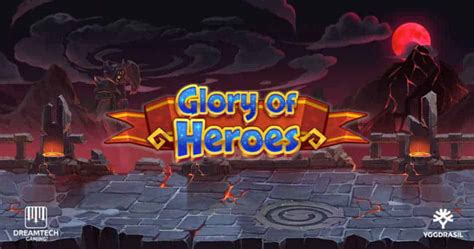 Glory Of Heroes Netbet