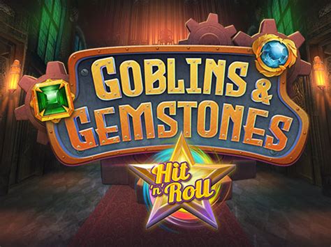Goblins Gemstones Bet365