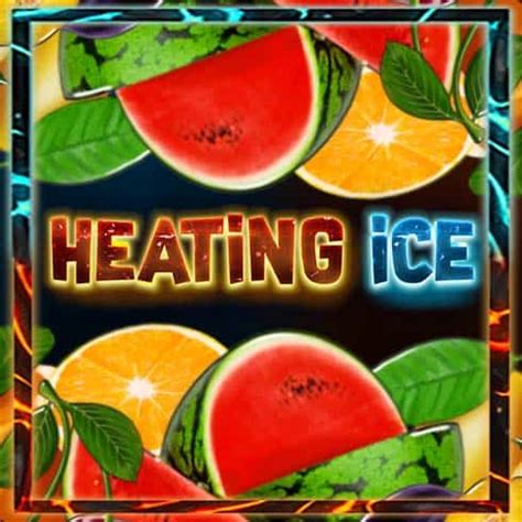 Heating Ice Netbet