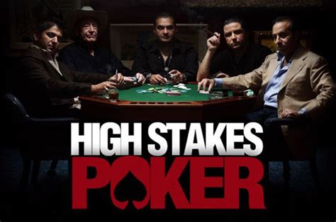 High Stakes Poker Significado