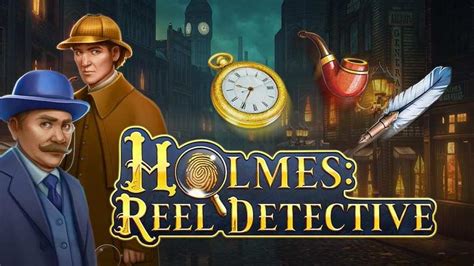 Holmes Reel Detective Review 2024