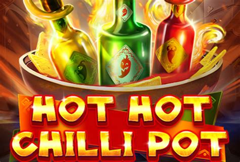 Hot Hot Chilli Pot Novibet