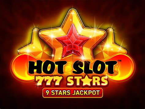 Hot Slot 777 Stars 888 Casino