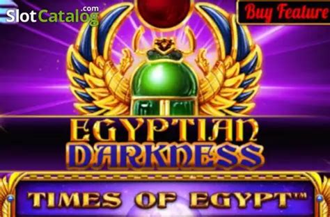 Jogar Egyptian Darkness Times Of Egypt No Modo Demo