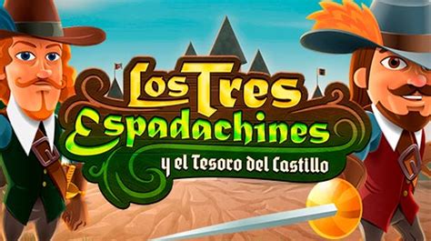 Jogar Los Tres Espadachines Y El Tesoro Del Castillo Com Dinheiro Real