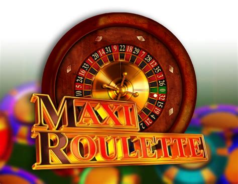 Jogar Maxi Roulette No Modo Demo
