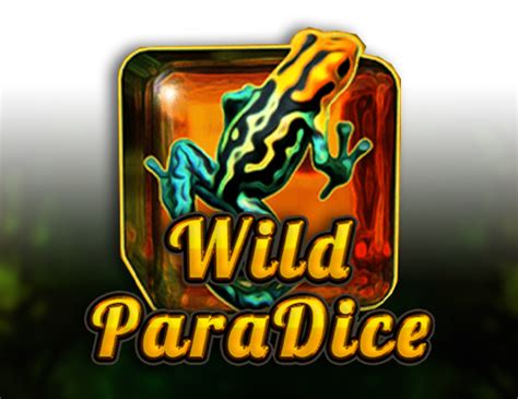 Jogar Wild Paradice No Modo Demo