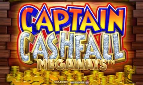 Jogue Captain Cashfall Megaways Online