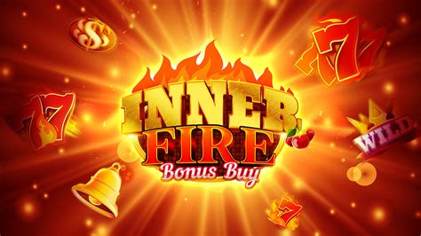 Jogue Inner Fire Bonus Buy Online