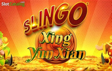 Jogue Slingo Xing Yun Xian Online