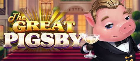 Jogue The Great Pigsby Online