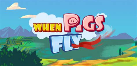 Jogue When Pigs Fly Online