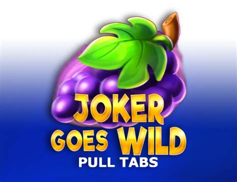 Joker Goes Wild Pull Tabs Novibet