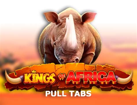Kings Of Africa Pull Tabs Bwin