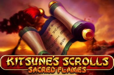 Kitsune S Scrolls Sacred Flames Betsson