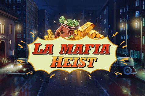 La Mafia Heist 888 Casino