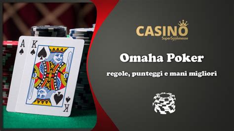 Le Regole Del Poker Omaha