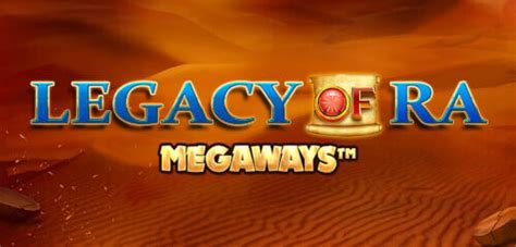 Legacy Of Ra Megaways Novibet