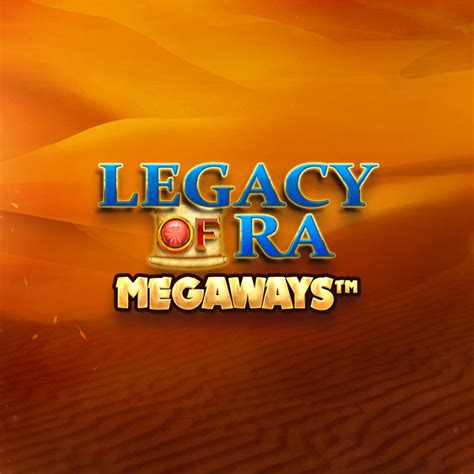 Legacy Of Ra Megaways Review 2024