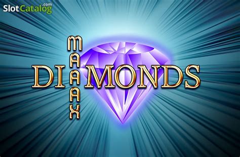 Maaax Diamonds Slot - Play Online