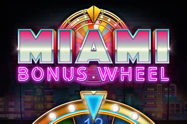 Miami Bonus Wheel Betfair