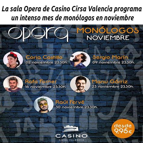 Monologos Valencia Casino Cirsa