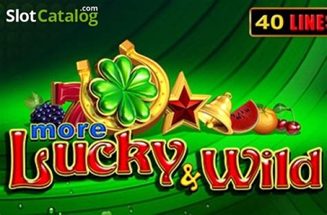 More Lucky And Wild Slot Gratis