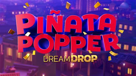 Pinata Popper Dream Drop Betfair
