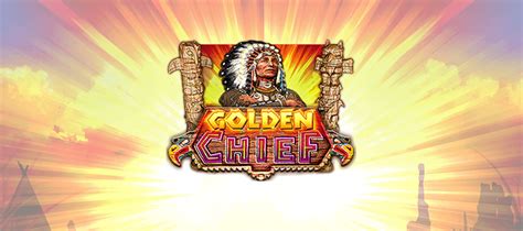 Play Golden Chief Slot