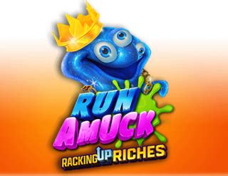 Play Run Amuck Slot