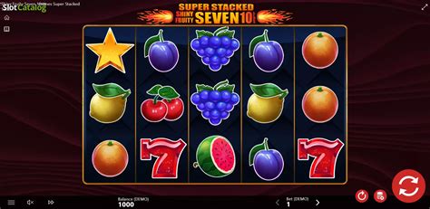 Play Shiny Fruits Seven 10 Lines Super Stacked Slot