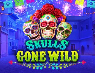 Play Skulls Gone Wild Slot