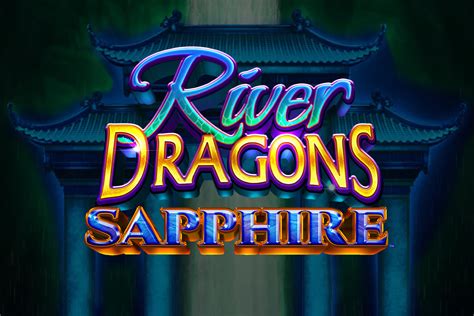 River Dragons Review 2024