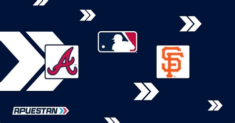 San Francisco Giants vs Atlanta Braves pronostico MLB